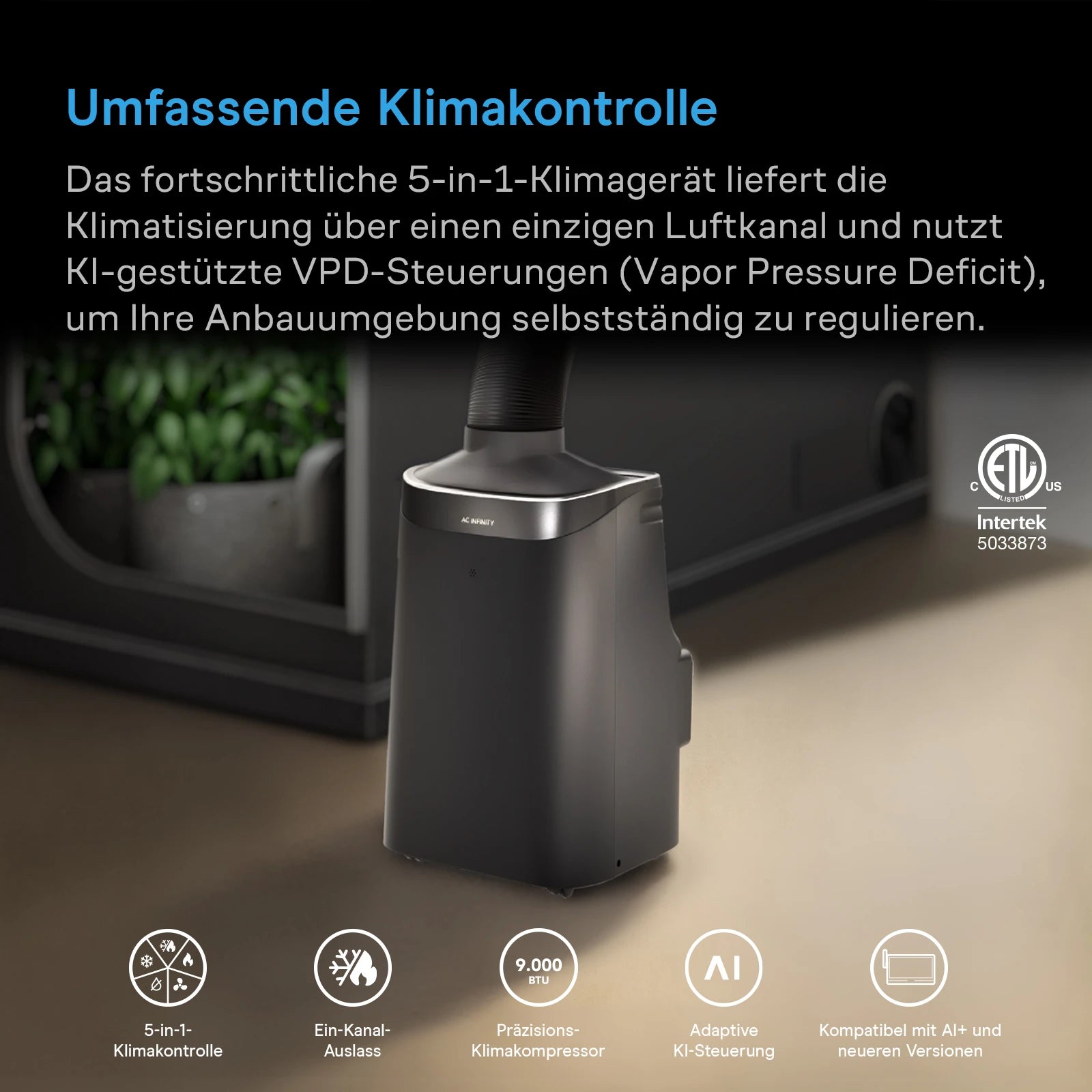 Im Innenraum steht ein intelligentes Klimagerät vom Typ AC INFINITY TERRAFORM 9 in Schwarz mit 2.600 Watt, 9.000 BTU und integriertem Abluftschlauch. Darunter heben Symbole die Funktionen hervor: 5-in-1-Klimasteuerung, Einzelkanalsystem, pflanzenfreundlich für Indoor-Anbaugebiete, fortschrittliche KI-Klimasteuerung sowie Smart-Home-Kompatibilität.